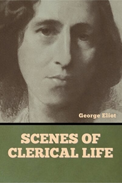 Indoeuropeanpublishing.Com Scenes of Clerical Life