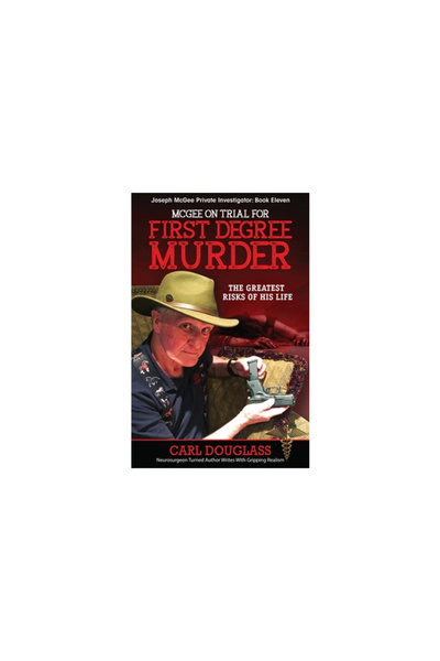 Publication Consultants McGee on Trial for First Degree Murder: The Greatest ...
