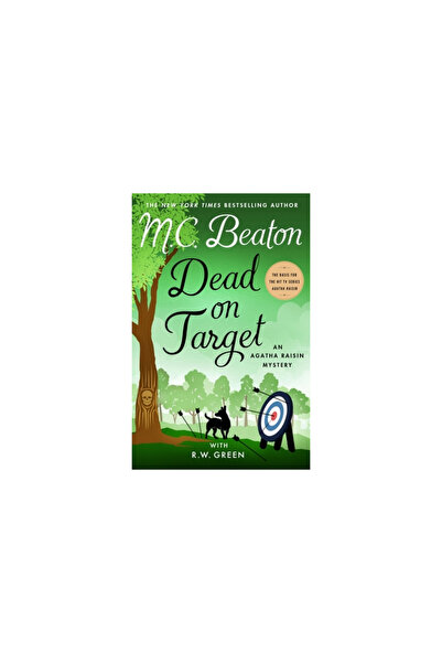 Minotaur Dead on Target: An Agatha Raisin Mystery