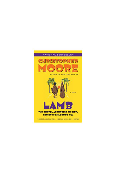 Harper Paperbacks Lamb: The Gospel According to Biff, Christ's Childhood Pal