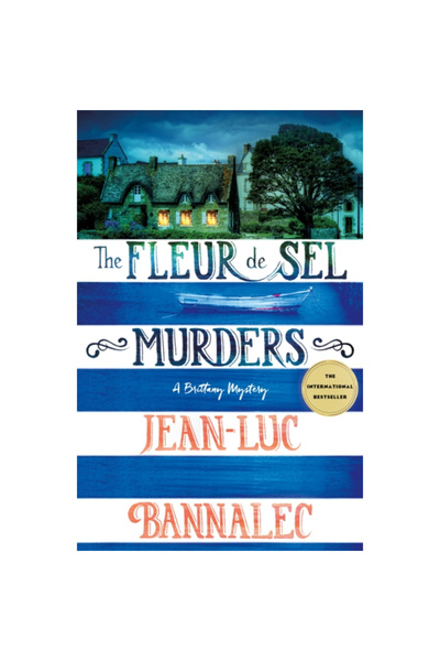 Minotaur The Fleur de Sel Murders: A Brittany Mystery