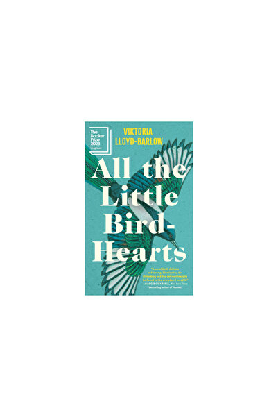 Algonquin Books Of Chapel All the Little Bird-Hearts