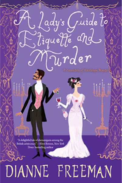 Kensington Pub Corp A Lady's Guide to Etiquette and Murder