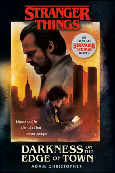 Delrey Trade Stranger Things: Darkness on the Edge of Town: An Official Stranger Things Novel
