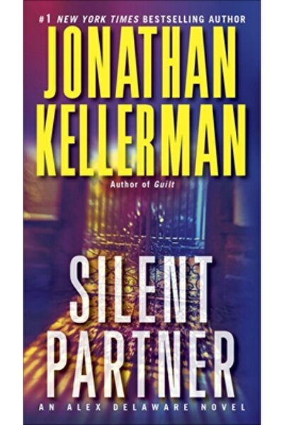Ballantine Books Silent Partner: An Alex Delaware Novel