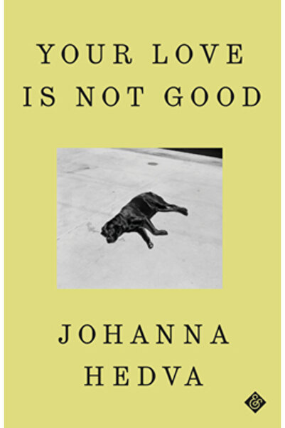 And Other Stories Your Love Is Not Good