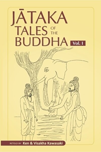 Pariyatti Pub Jataka Tales of the Buddha - Volume I