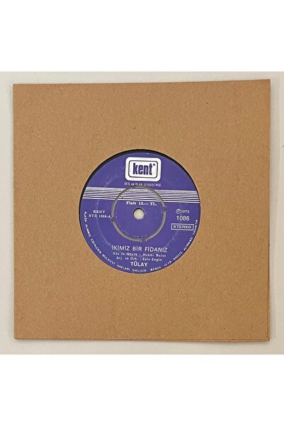 Kent Plak Tülay Ikimiz Bir Fidanız - Son Ümit 45 lik Plak (Orjinal 1975 Dönem...