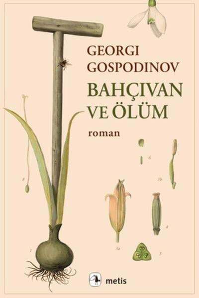 Metis Yayınları Bahçıvan ve Ölüm