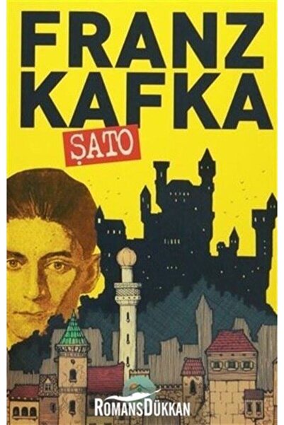 Mavi Çatı Yayınları Şato - Franz Kafka xxx