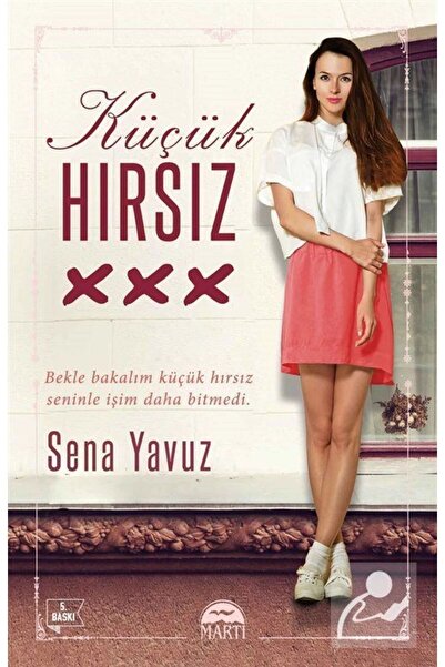 Martı Yayınları Küçük Hırsız - - Sena Yavuz Kitabı
