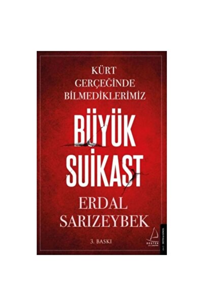 Destek Yayınları Büyük Suikast