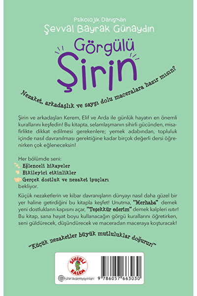 Sihirli Kalem Görgülü Şirin – Şevval Bayrak Günaydın | Görgü Kuralları & Nezaket Kitabı | Çocuk & Eğitim