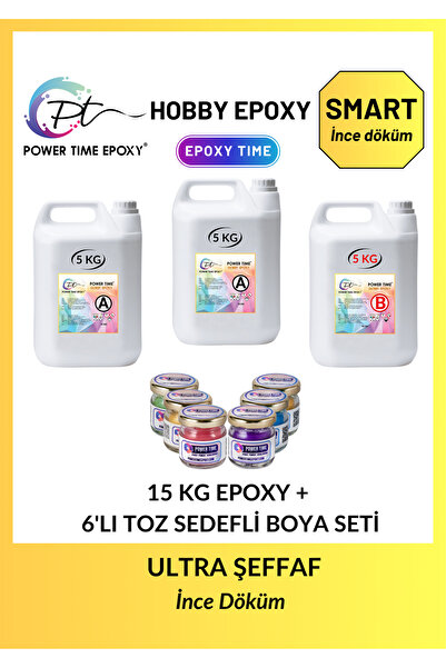 POWER TIME EPOXY 15 Kg Hobby Epoxy Smart 6'lı Toz Sedefli Pigment/ Ultra Şeffaf Parlak Epoksi Reçine Ince Döküm