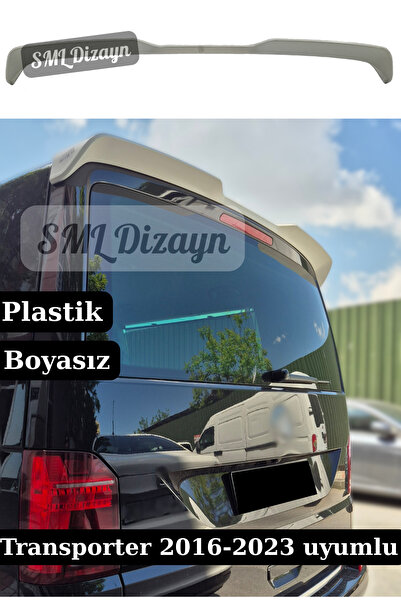 SML Dizayn Transporter T6 Spoiler Spoyler 2016-2023 BOYASIZ Plastik Transport...