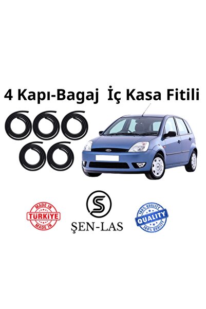 Şen-las Kauçuk Market Ford Fiesta (2002-2008) Şen-Las 4 Kapı + Bagaj Fitili Ş...