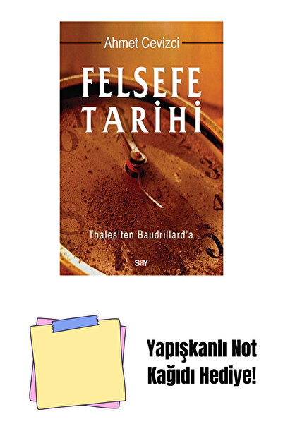 Say Yayınları Felsefe Tarihi (Büyük Boy-Ciltli) + Yapışkanlı Not Kağıdı