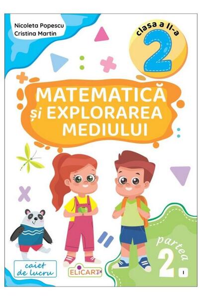 Editura Elicart Mathematics and environmental exploration. Grade 2. P