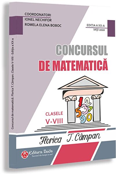 Editura Taida Concursul de matematica Florica T. Campan, clasele