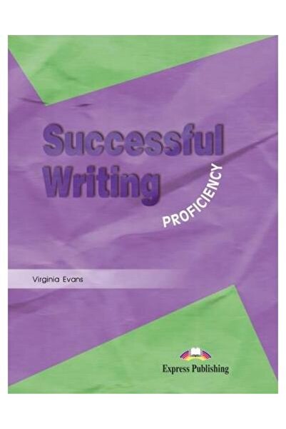 Express Publishing (Uniscan) Curs limba engleza Successful Writing Proficiency.