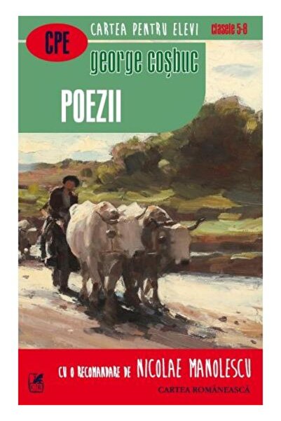 Editura Cartea Romaneasca Educational Poezii, George Cosbuc