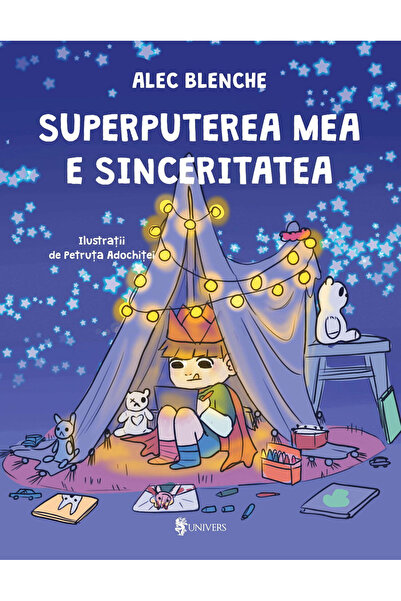 UNIVERS Superputerea mea e sinceritatea