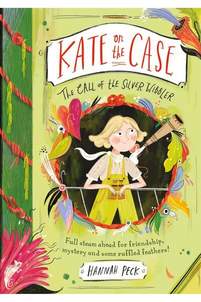 Bloomsbury Kate on the Case: the Call of the Silver Wibbler (Kate on the Case 2) + Sticky Note Paper