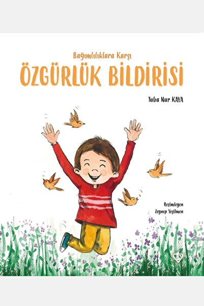 Türkiye Diyanet Vakfı Yayınları Bağımlılıklara Karşı Özgürlük Bildirisi