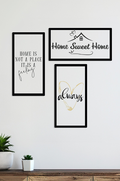Zevahir Mobilya Dekorasyon Home Sweet Home Home Is Not a Place It Is Written 3 Piece Wooden Frame Look Mdf Painting Set