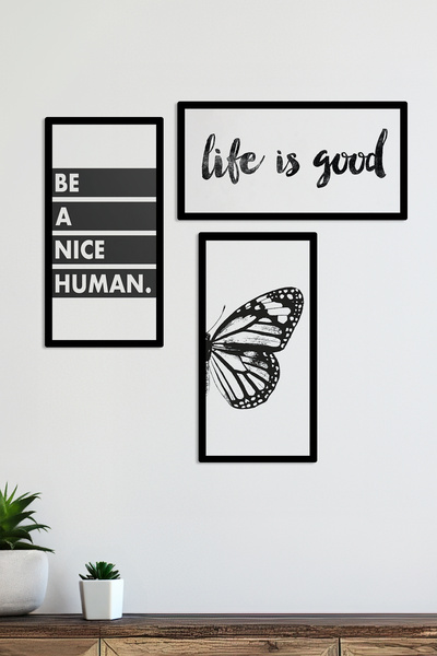 Zevahir Mobilya Dekorasyon Life Is Good Be a Nice Human Butterfly Wings Written 3 Pieces Wooden Frame Look Mdf Painting Set