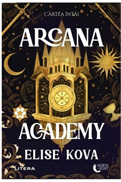 Editura Litera Arcana Academy. Cartea intai, Elise Kova
