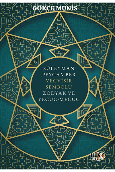 Tilki Kitap Süleyman Peygamber Vegvisir Sembolü Zodyak ve Yecuc-Mecuc / Tilki...