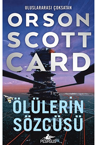 Pegasus Yayınları Ölülerin Sözcüsü / Orson Scott Card / Pegasus Yayınları / 9...