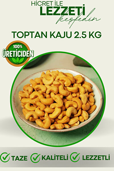 Hicret Kuruyemiş Toptan Kaju - 2.5 KG