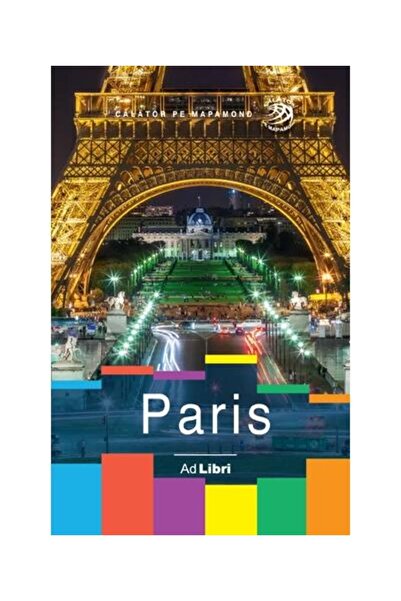 Editura Ad Libri Paris Tourist Guide (World Traveler), Dana Ci