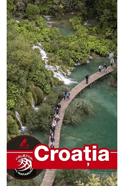 Editura Ad Libri Ghid turistic Croatia, Dana Ciolca