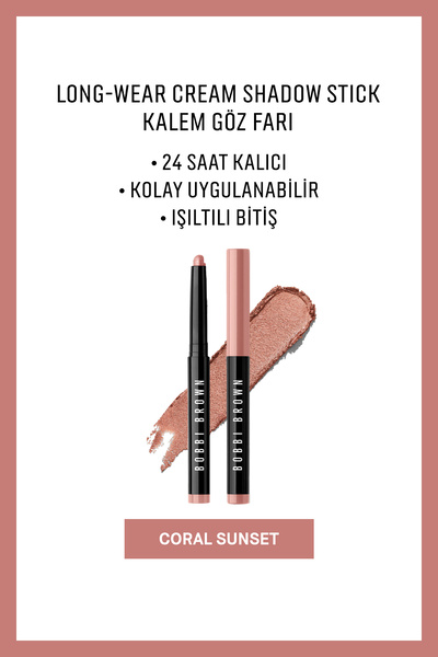 BOBBI BROWN Long-wear Cream Shadow Stick Kalem Göz Farı - Coral Sunset