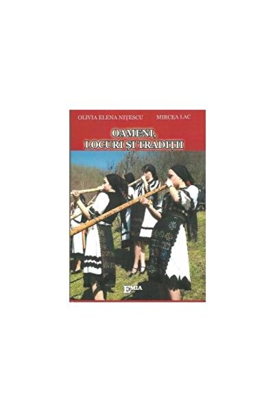 Editura Emia Oameni, locuri si traditii, Olivia Elena Nitescu