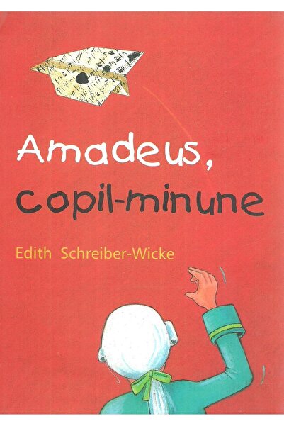 Editura Anima Amadeus, copil-minune, Edith Schreiber-Wicke