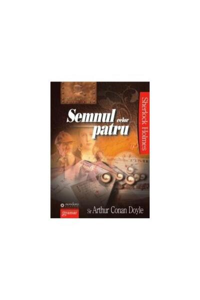 Editura Gramar Semnul celor patru, Arthur Conan Doyle