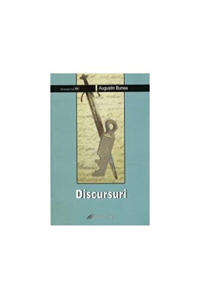 Editura Galaxia Gutenberg Discursuri, Augustin Bunea