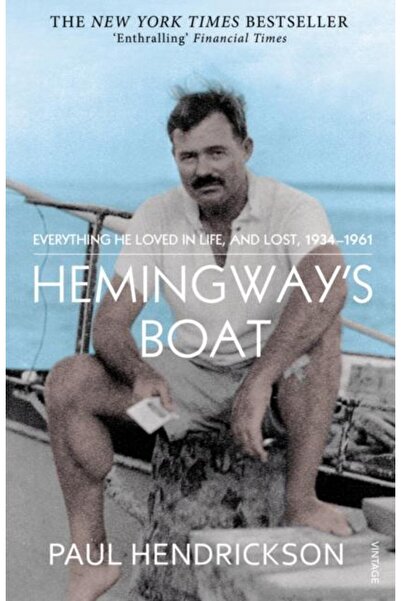 Vintage Publishing Barca lui Hemingway: Tot ce a iubit în viață