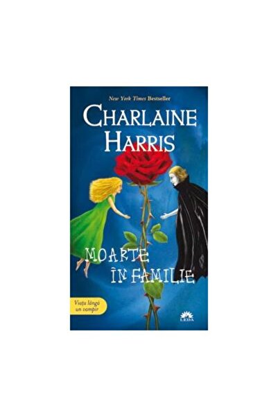 Editura Leda Moarte in familie (Vampirii Sudului vol. 10), Charlaine Harris