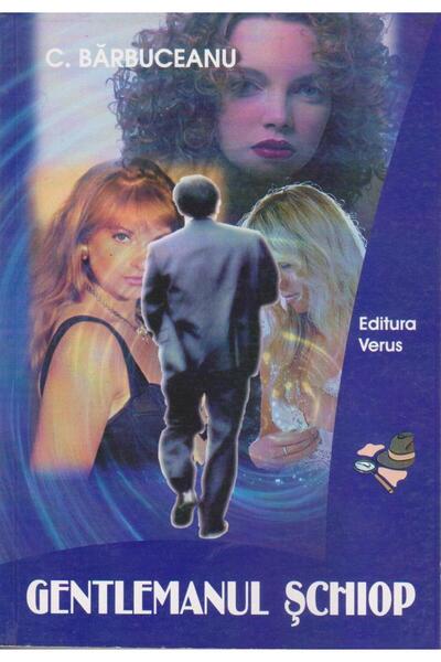 Editura Verus Gentlemanul schiop, Constantin Barbuceanu
