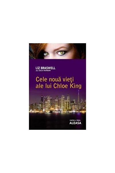 Editura Leda Aleasa (Cele noua vieti ale lui Chloe King, vol.3)