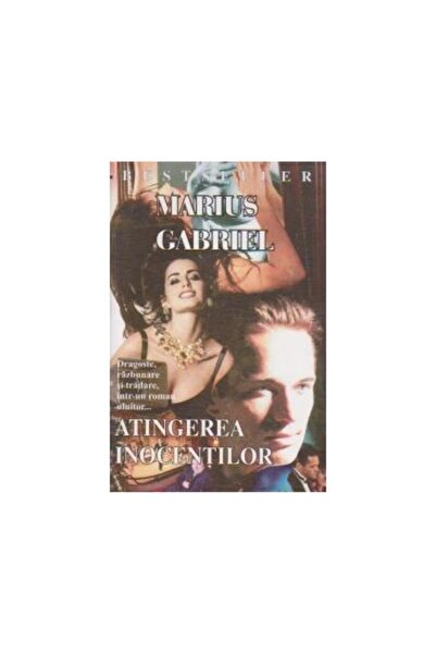 Editura Miron Atingerea inocentilor, Marius Gabriel
