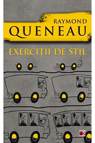 Editura Paralela 45 Exercitii de stil, Raymond Queneau