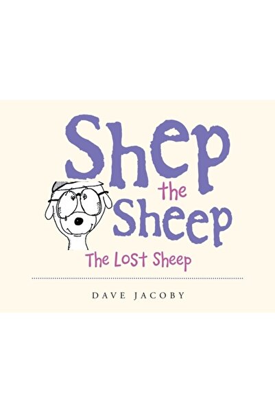 Xlibris Us Shep the Sheep: The Lost Sheep