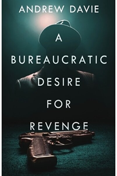 Next Chapter A Bureaucratic Desire For Revenge