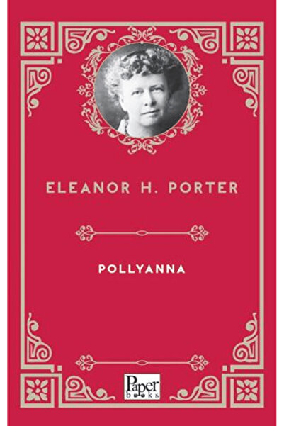 PAPER BOOKS Pollyanna / Eleanor H. Porter / Paper Books / 9786256227750